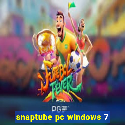 snaptube pc windows 7